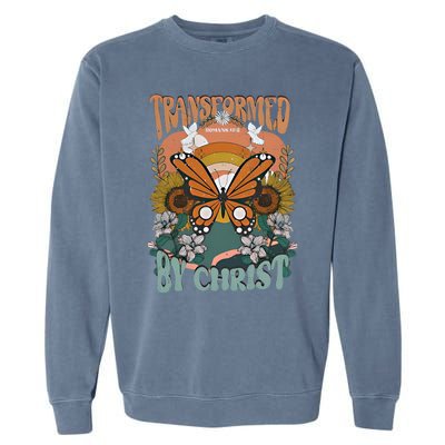 Transformed By Christ Retro Butterfly Ro 13:2 Christian Meaningful Gift Garment-Dyed Sweatshirt