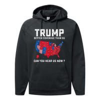 Trump Better Coverage Than 5g Can You Hear Us Now Performance Fleece Hoodie