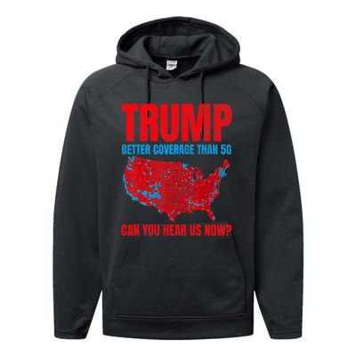 Trump Better Coverage Than 5g Can You Hear Us Now Politics Performance Fleece Hoodie