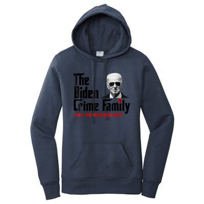 The Biden Crime Family Funny Anti Biden Liberals Democrats Women's Pullover Hoodie