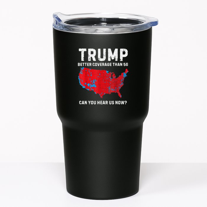 Trump Better Coverage Than 5g Can You Hear Us Now? Tumbler
