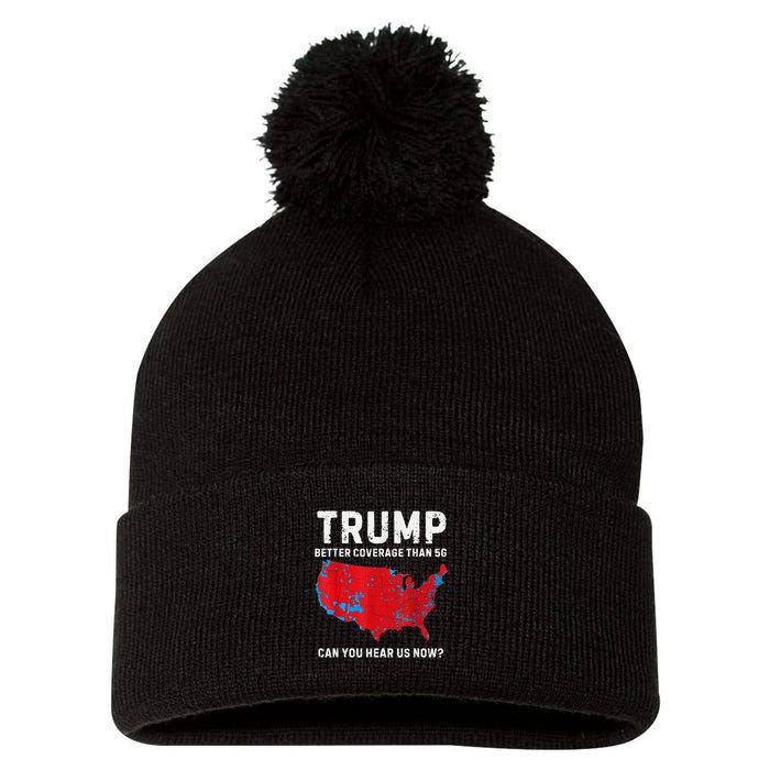 Trump Better Coverage Than 5g Can You Hear Us Now? Pom Pom 12in Knit Beanie