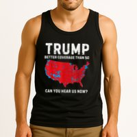 Trump Better Coverage Than 5g Can You Hear Us Now? Tank Top
