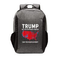 Trump Better Coverage Than 5g Can You Hear Us Now? Vector Backpack