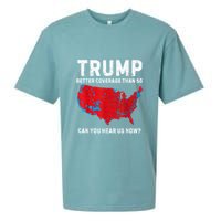 Trump Better Coverage Than 5g Can You Hear Us Now? Sueded Cloud Jersey T-Shirt