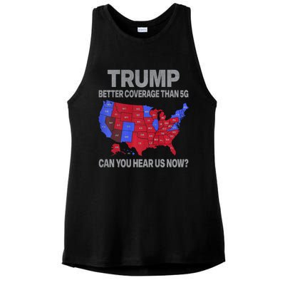 Trump Better Coverage Than 5g Can You Hear Us Now Politics Ladies PosiCharge Tri-Blend Wicking Tank