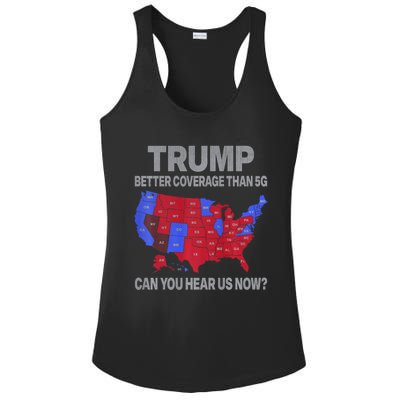 Trump Better Coverage Than 5g Can You Hear Us Now Politics Ladies PosiCharge Competitor Racerback Tank