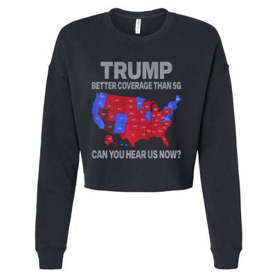 Trump Better Coverage Than 5g Can You Hear Us Now Politics Cropped Pullover Crew