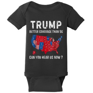 Trump Better Coverage Than 5g Can You Hear Us Now Usa Map Baby Bodysuit