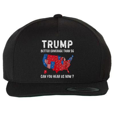 Trump Better Coverage Than 5g Can You Hear Us Now Usa Map Wool Snapback Cap