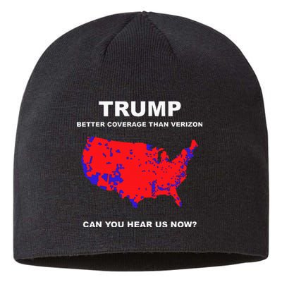 Trump Better Coverage Than Verizon Can You Hear Us Now Sustainable Beanie