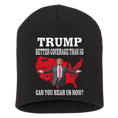 Trump Better Coverage Than 5g Can You Hear Us Now Politics Short Acrylic Beanie