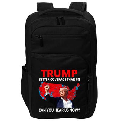Trump Better Coverage Than 5g Can You Hear Us Now 2 Side Impact Tech Backpack