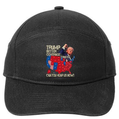 Trump Better Coverage Than 5g Can You Hear Us Now 7-Panel Snapback Hat