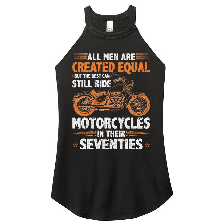 The Best Can Still Ride Motorcycles In Their 70s Biker Women's Perfect Tri Rocker Tank