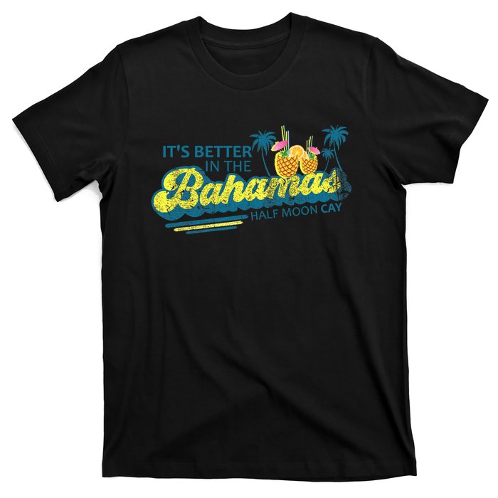 The Bahamas Cruise Half Moon Cay Travel Bahamas Vacation T-Shirt