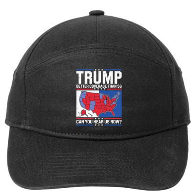 Trump Better Coverage Than 5g Can You Hear Us Now 7-Panel Snapback Hat