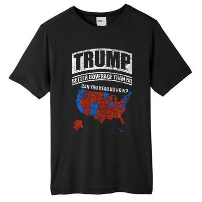 Trump Better Coverage Than 5g Can You Hear Us Now Usa Map Tall Fusion ChromaSoft Performance T-Shirt