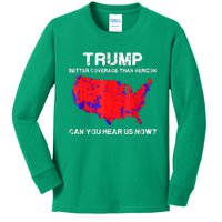 Trump Better Coverage Than Verizon Can You Hear Us Now Kids Long Sleeve Shirt