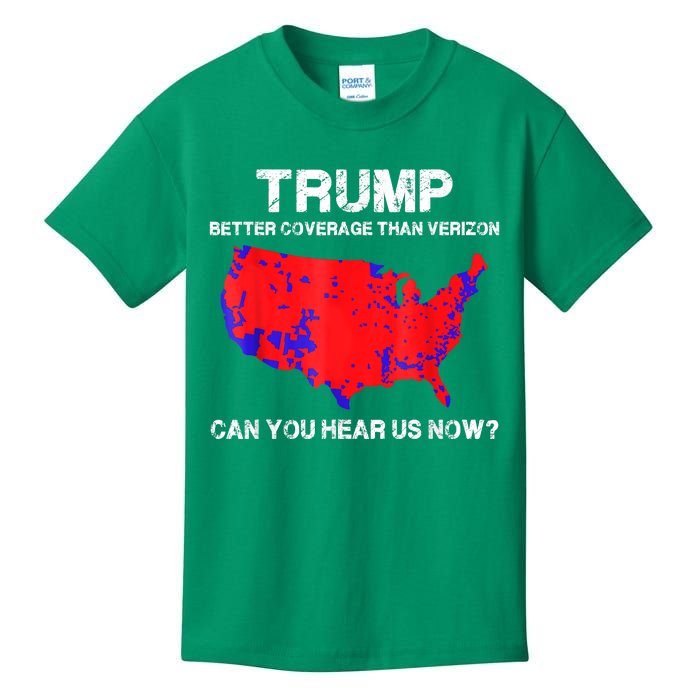 Trump Better Coverage Than Verizon Can You Hear Us Now Kids T-Shirt