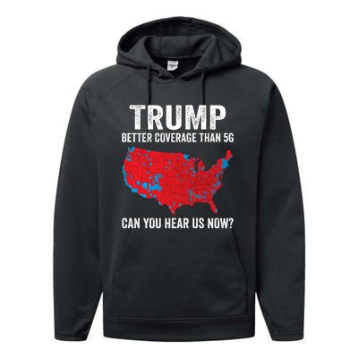 Trump Better Coverage Than 5g Can You Hear Us Now Performance Fleece Hoodie