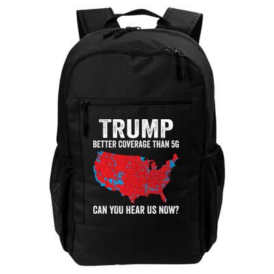 Trump Better Coverage Than 5g Can You Hear Us Now Backpack