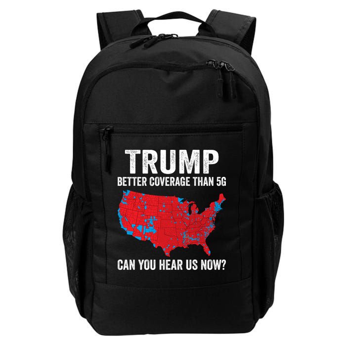 Trump Better Coverage Than 5g Can You Hear Us Now Backpack