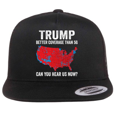 Trump Better Coverage Than 5g Can You Hear Us Now Flatbill Hat