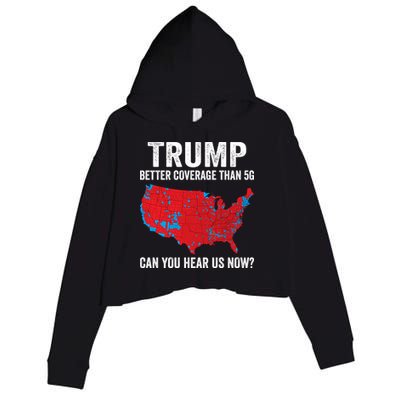 Trump Better Coverage Than 5g Can You Hear Us Now Crop Fleece Hoodie