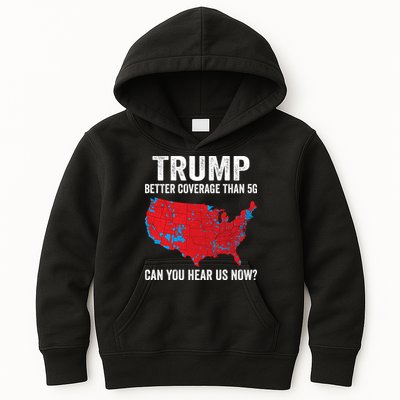 Trump Better Coverage Than 5g Can You Hear Us Now Kids Hoodie