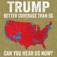 Trump Better Coverage Than 5g Can You Hear Us Now Garment-Dyed Women's Muscle Tee