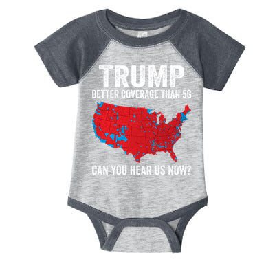 Trump Better Coverage Than 5g Can You Hear Us Now Infant Baby Jersey Bodysuit
