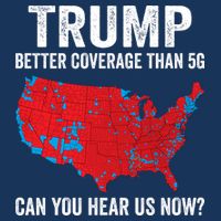 Trump Better Coverage Than 5g Can You Hear Us Now Infant Baby Jersey Bodysuit