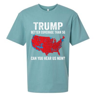 Trump Better Coverage Than 5g Can You Hear Us Now Sueded Cloud Jersey T-Shirt