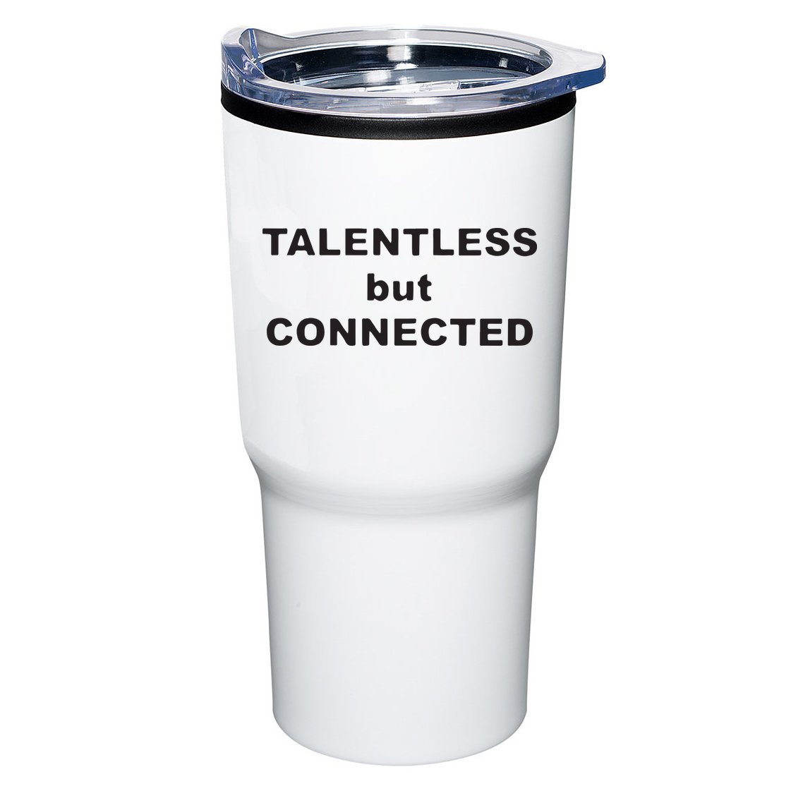 Talentless But Connected Tumbler