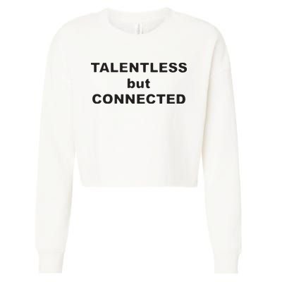 Talentless But Connected Cropped Pullover Crew