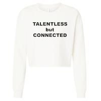 Talentless But Connected Cropped Pullover Crew