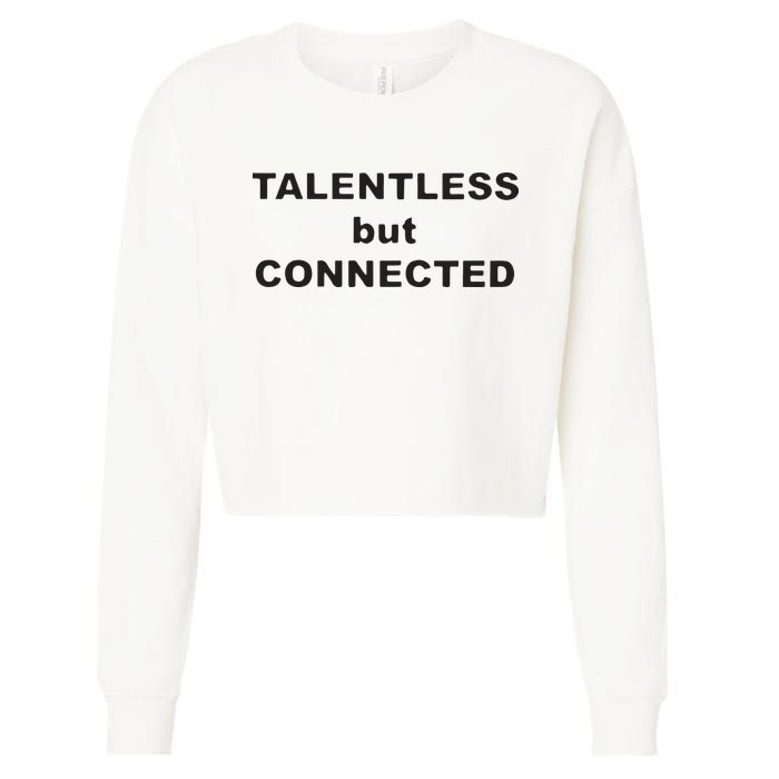 Talentless But Connected Cropped Pullover Crew
