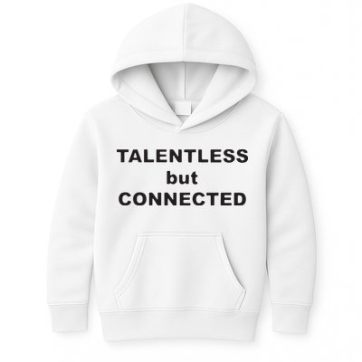 Talentless But Connected Kids Hoodie