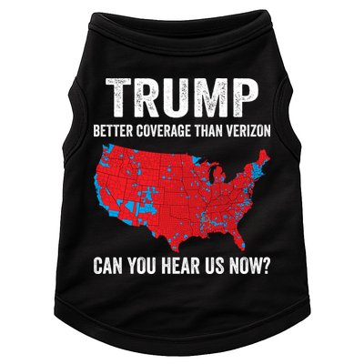 Trump Better Coverage Than Verizon Can You Hear Us Now Doggie Tank