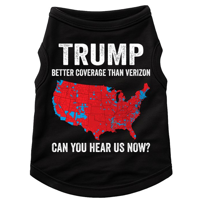 Trump Better Coverage Than Verizon Can You Hear Us Now Doggie Tank
