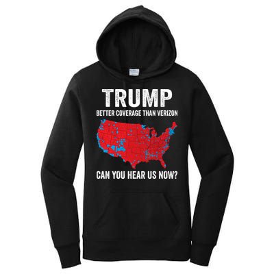 Trump Better Coverage Than Verizon Can You Hear Us Now Women's Pullover Hoodie