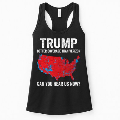 Trump Better Coverage Than Verizon Can You Hear Us Now Women's Racerback Tank