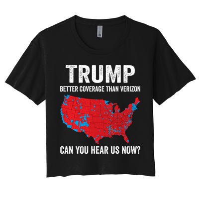 Trump Better Coverage Than Verizon Can You Hear Us Now Crop Top
