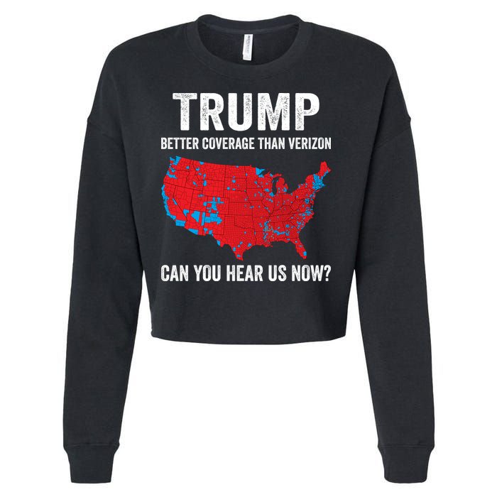 Trump Better Coverage Than Verizon Can You Hear Us Now Cropped Pullover Crew