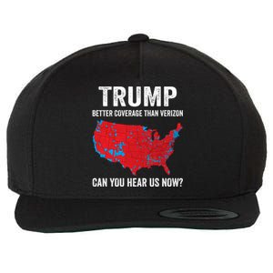 Trump Better Coverage Than Verizon Can You Hear Us Now Wool Snapback Cap