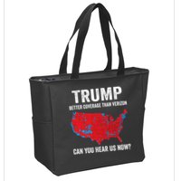Trump Better Coverage Than Verizon Can You Hear Us Now Zip Tote Bag