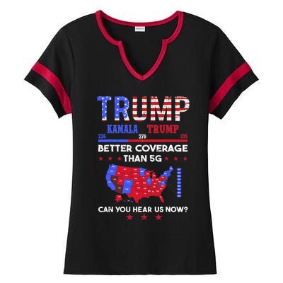 Trump Better Coverage Than 5g Can You Hear Us Now Politics Ladies Halftime Notch Neck Tee