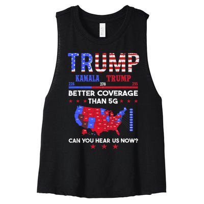 Trump Better Coverage Than 5g Can You Hear Us Now Politics Women's Racerback Cropped Tank