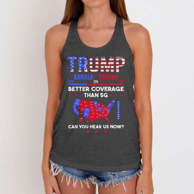 Trump Better Coverage Than 5g Can You Hear Us Now Politics Women's Knotted Racerback Tank